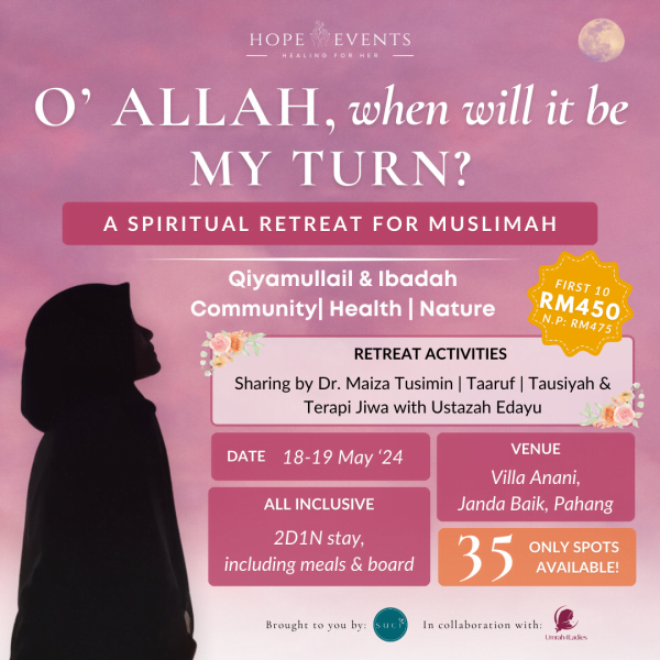 hope event spiritual retreat for muslimah suci cup umrah4ladies o allah when will it be my turn